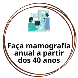 Faça mamografia anual a partir dos 40 anos